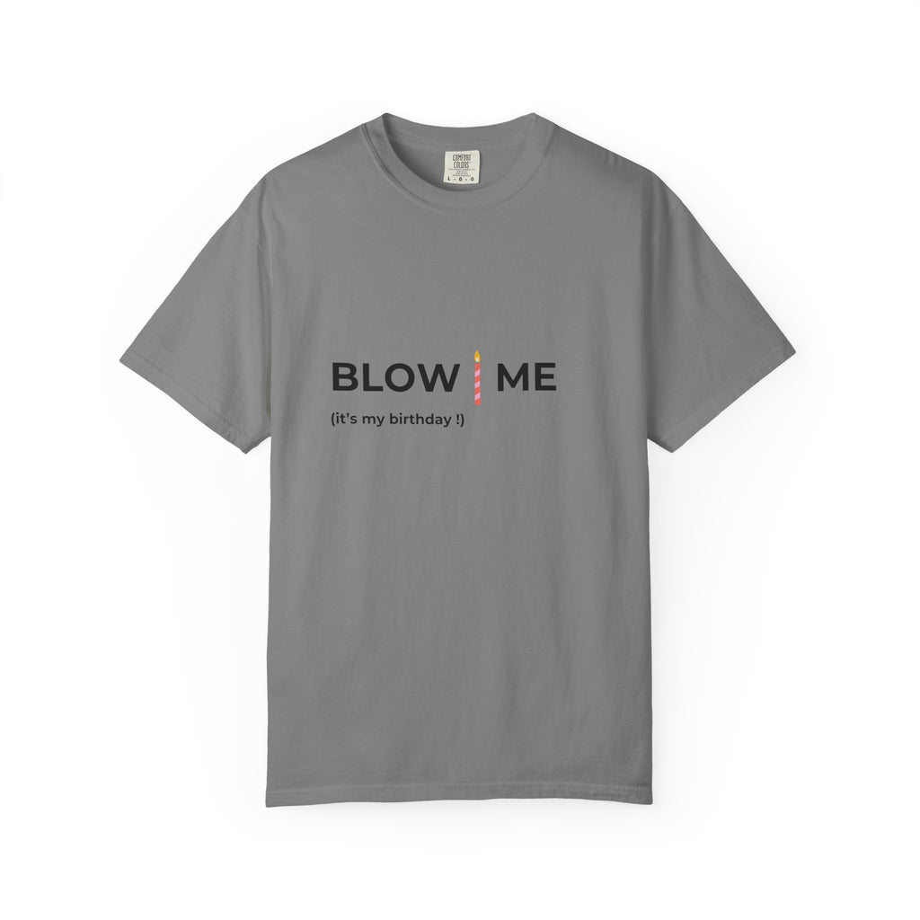 Blow Me (it's my birthday!)