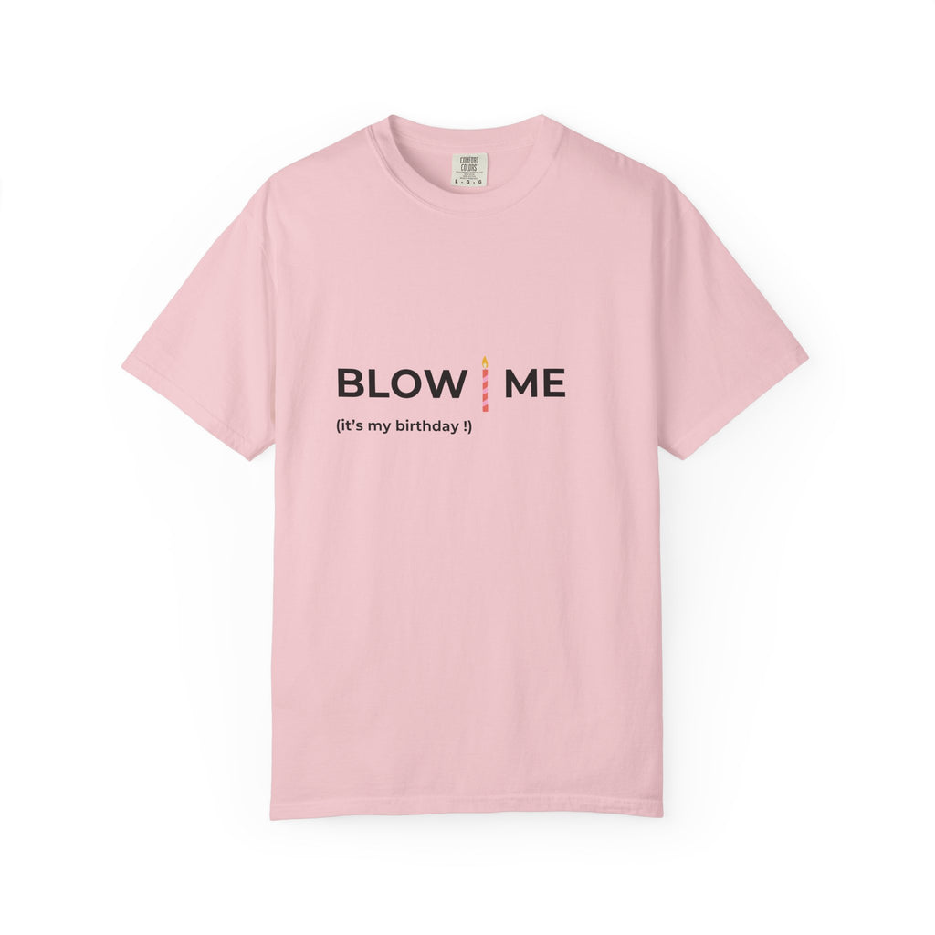 Blow Me (it's my birthday!)