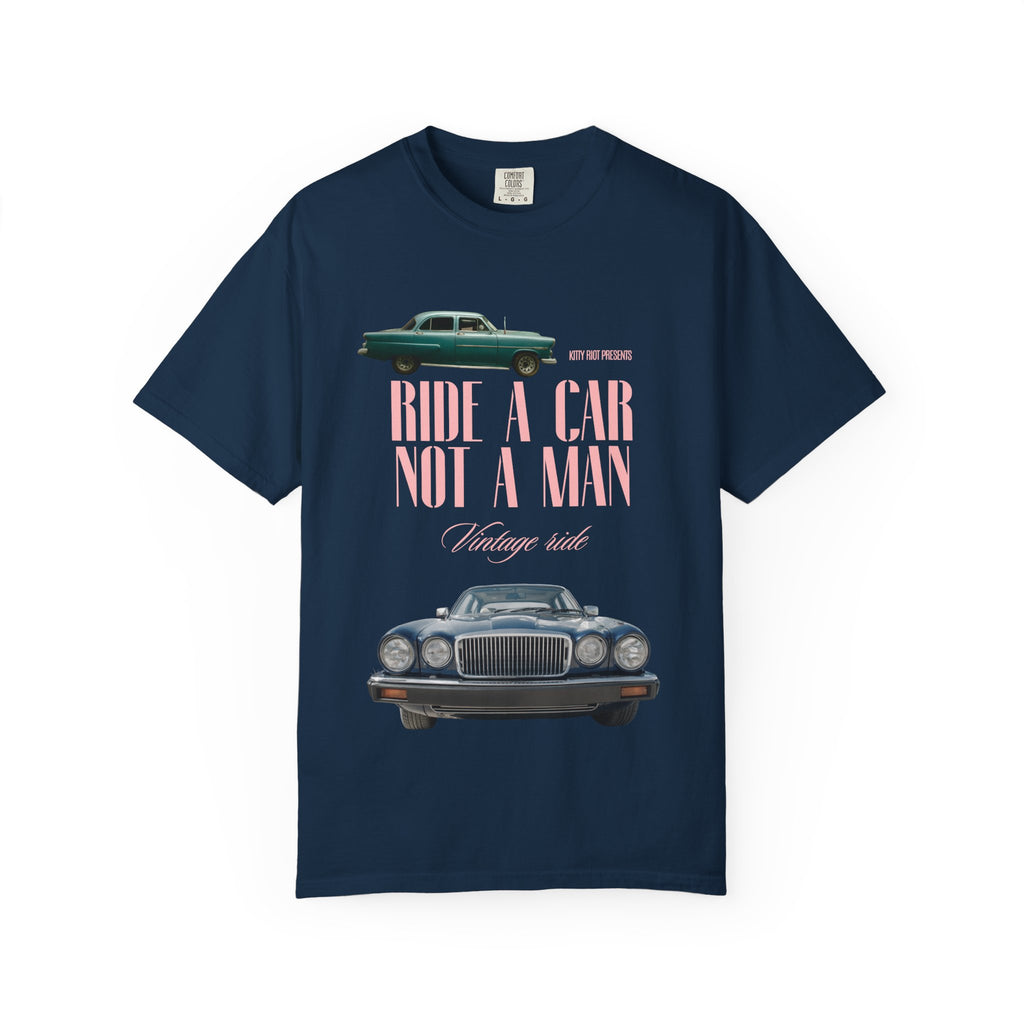 "Ride a Car Not a Man"