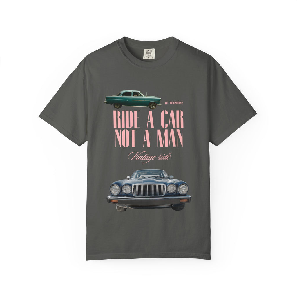 "Ride a Car Not a Man"
