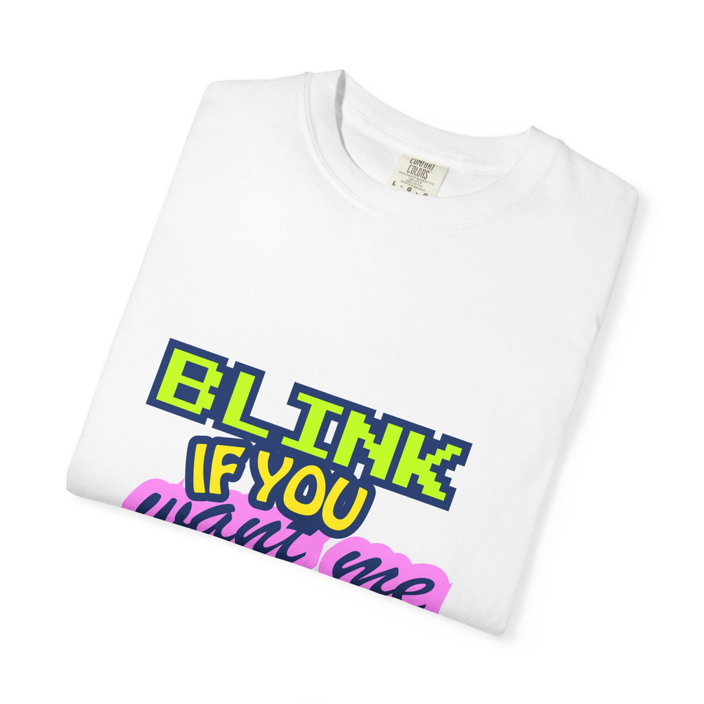 Blink If You Want Me