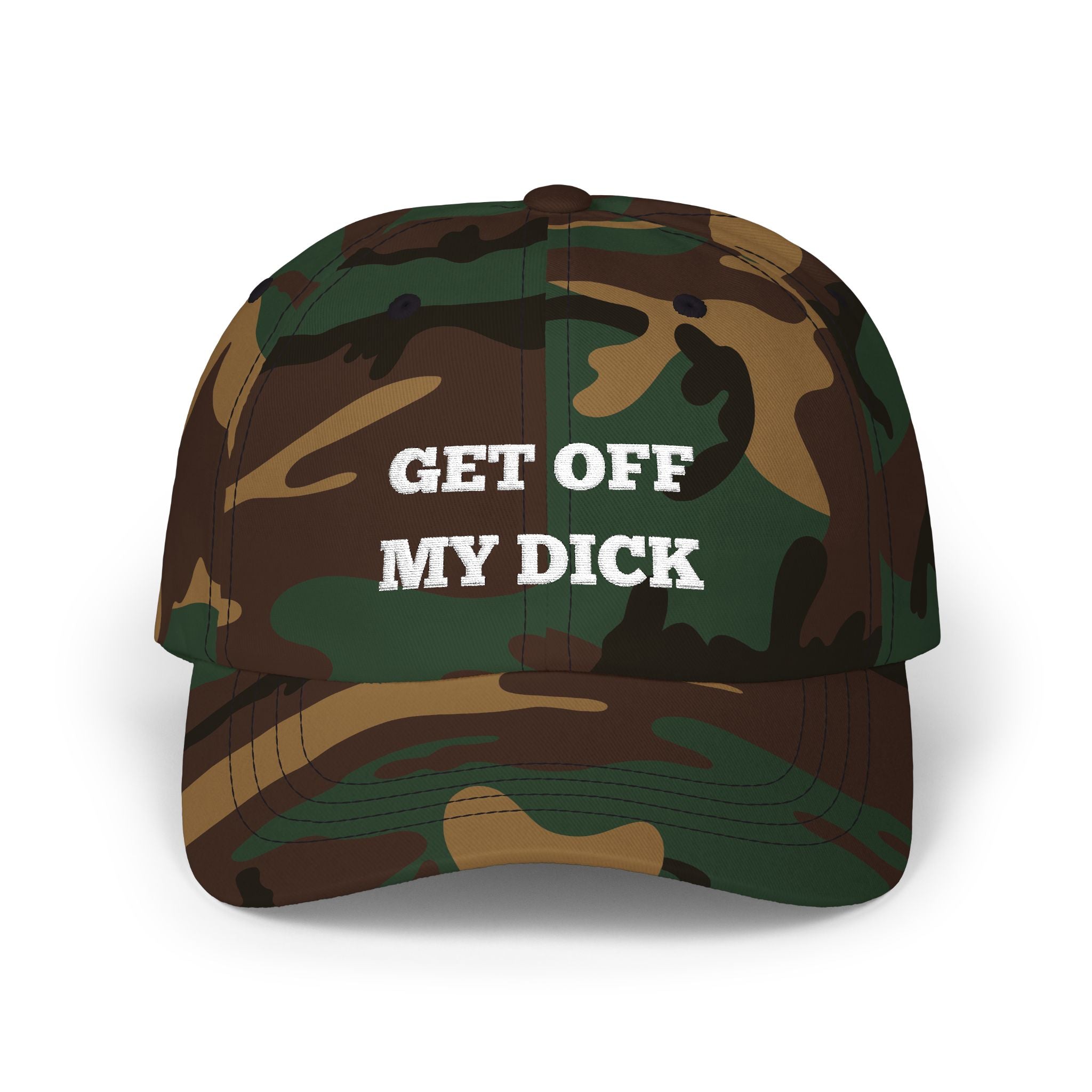 "Get Off My Dick"- Dad Cap