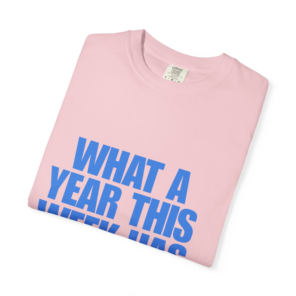 What A Year This Week Has Been