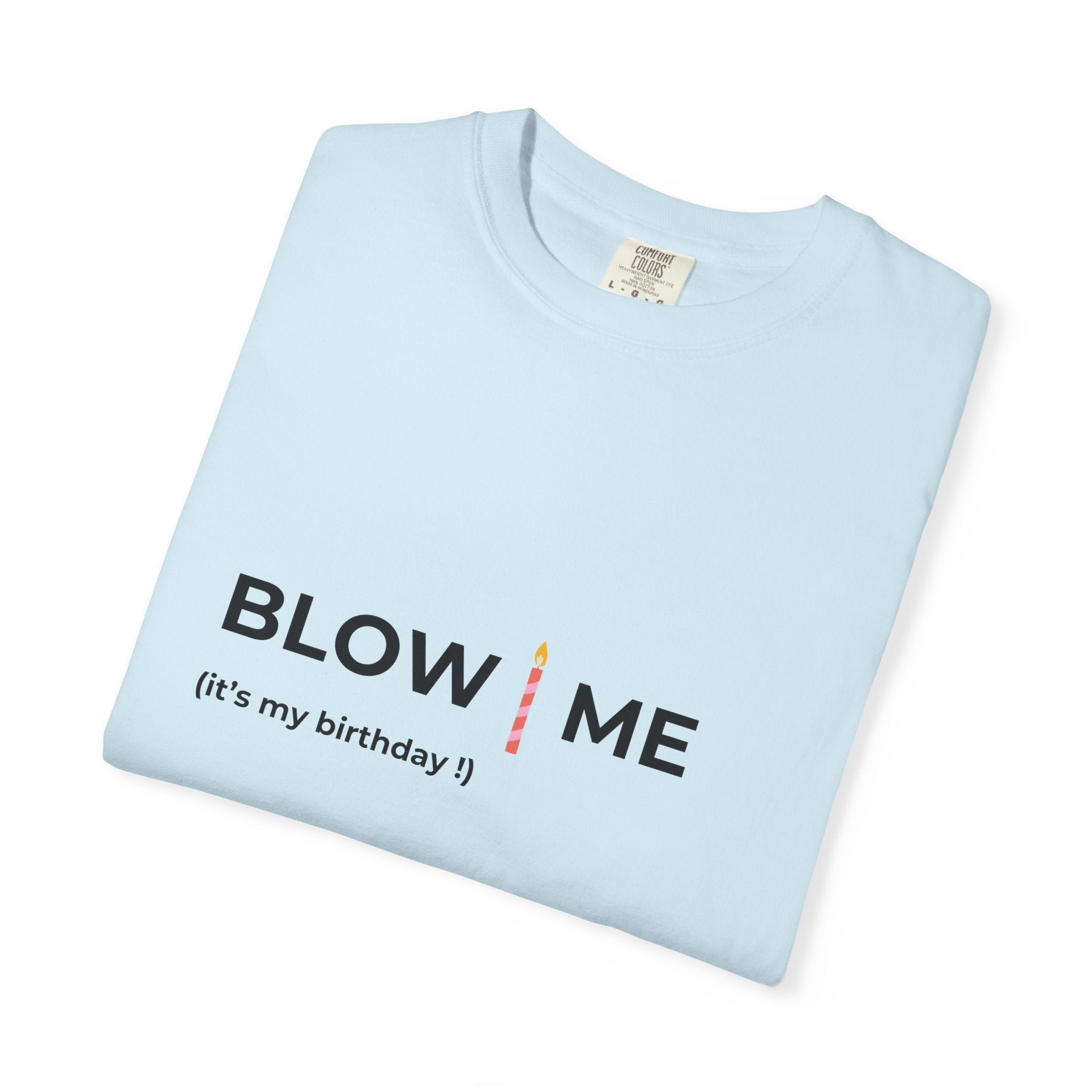 Blow Me (it's my birthday!)