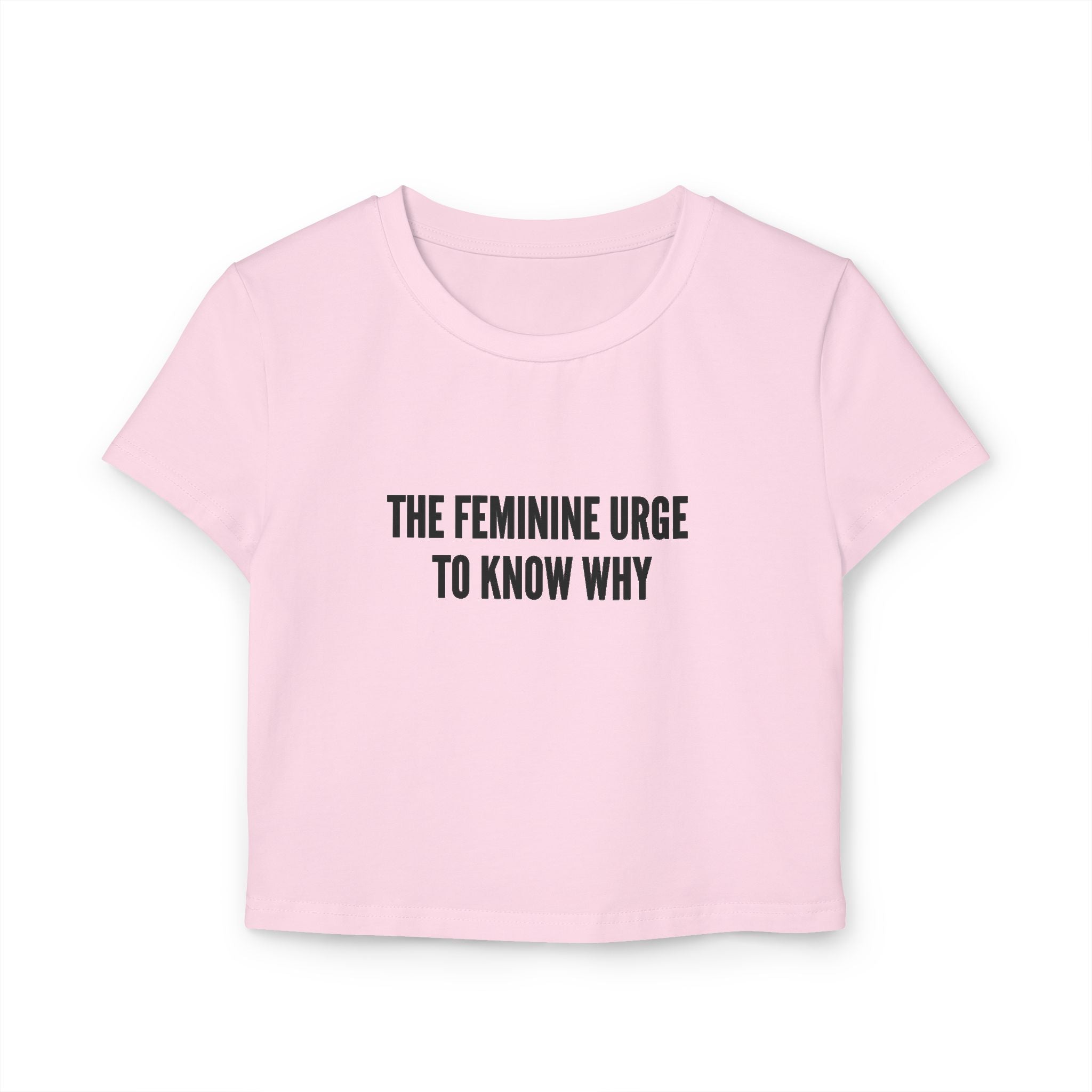 'The Feminine Urge to Know Why' - Crop Top