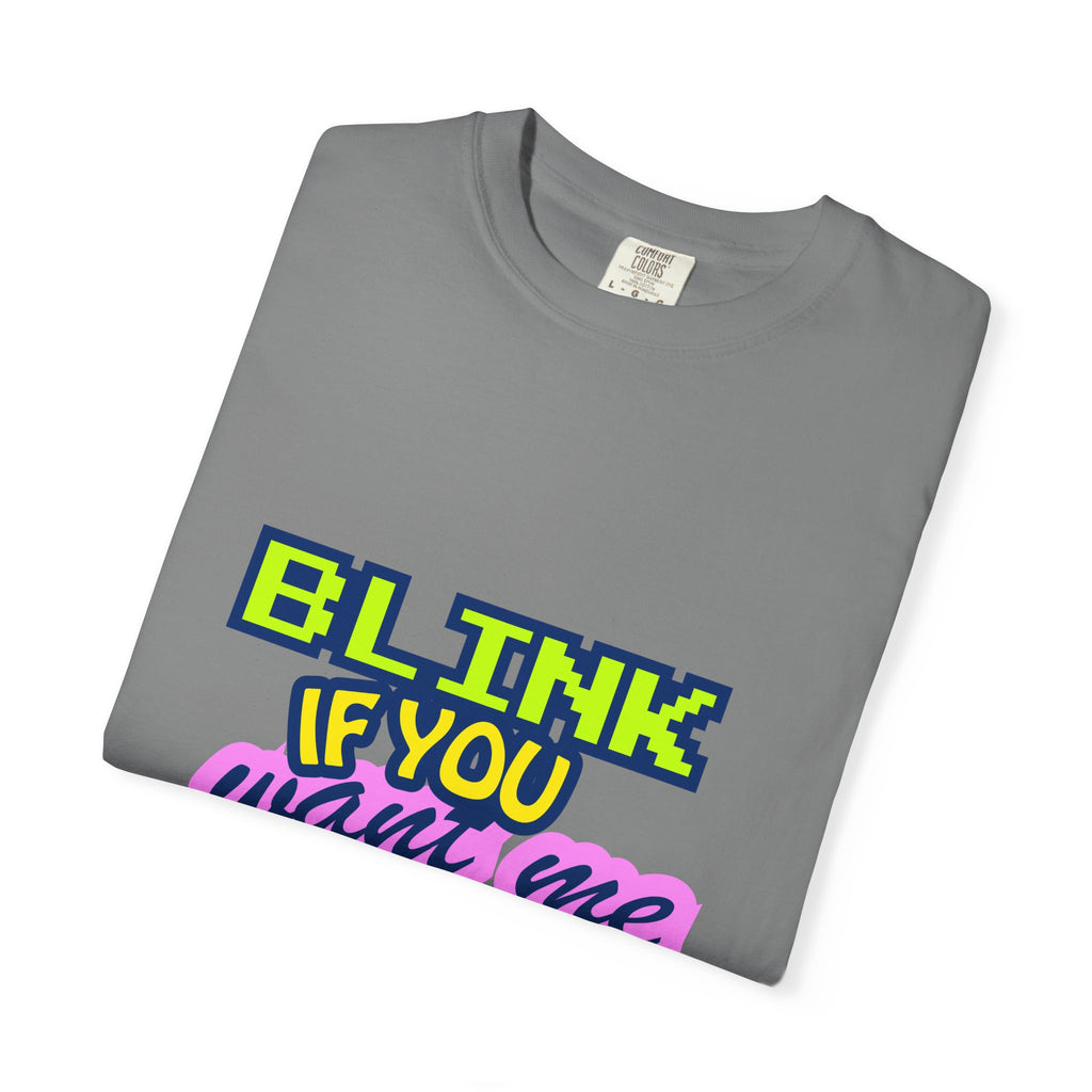 Blink If You Want Me